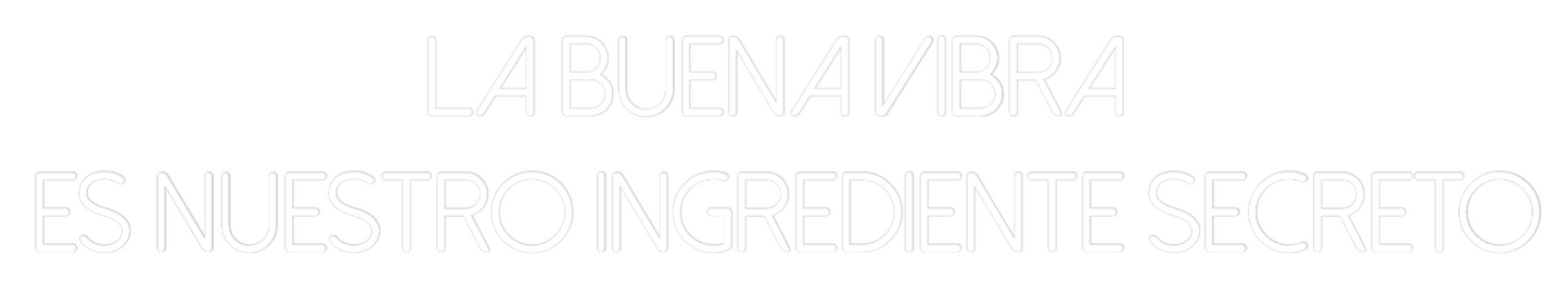 Custom Neon: LA BUENA VIBR...