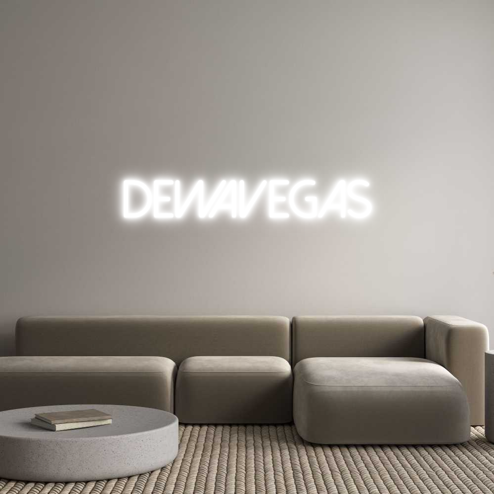 Custom Neon: DEWAVEGAS