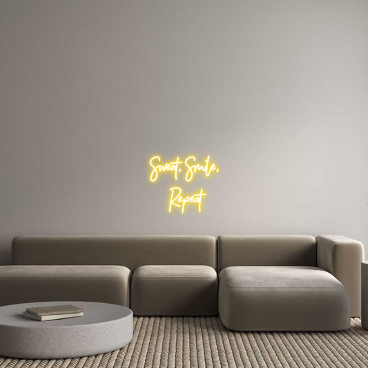 Custom Neon: Sweat, Smile,...