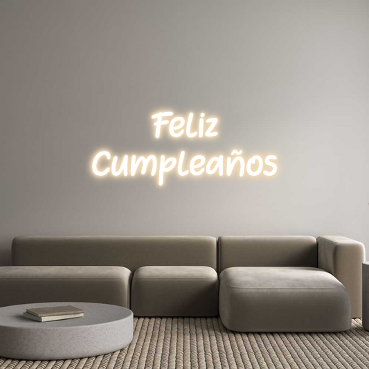 Custom Neon: Feliz
Cumple...